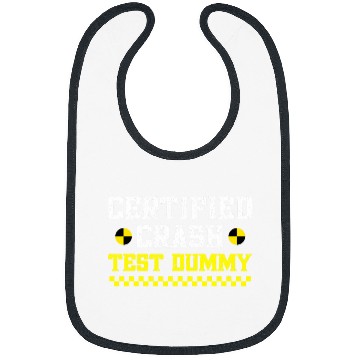 Discover Funny Crash Test Dummy Easy Im A Crash Test Dummy Bibs