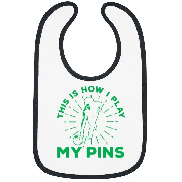 Discover Sport Bowling This Is How I Play My Pins Bowling Skittles Bibs
