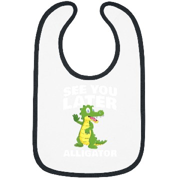 Discover Alligator Pet See you later Alligator for Alligator Fan Bibs