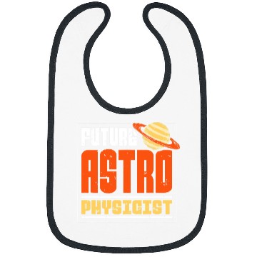 Discover Astronaut Job Space Astrophysics Future Astro Physicist Bibs
