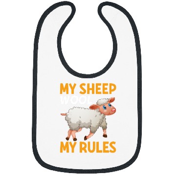 Discover Sheep Pet My Sheep Wool My Rules I Bibs