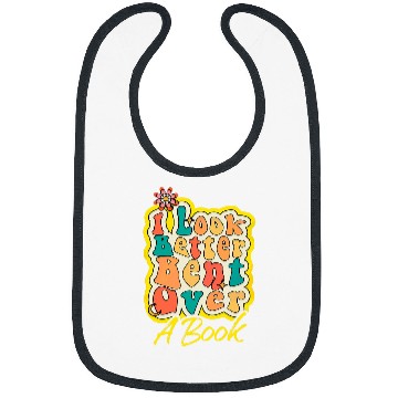 Discover Book Fun I Look Better Bent Over A Book Funny Saying Bibs