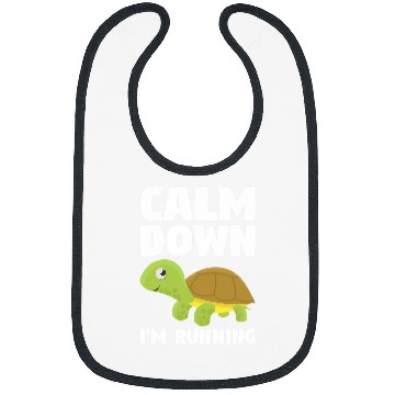 Discover Turtle Pet Calm Down Im Running For A Bibs