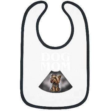 Discover Yorkshire Pet Funny and Heartwarming Yorkshire Terrier Dog Mom Ultrasound Bibs