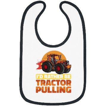 Discover Tractor Fun driving I would rather be Tractor Pulling Tractor Pull Farmer Bibs