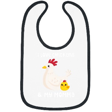 Discover Chicken Pet I Love Chickens And My Momma Mom Mama Mother Son Daughter Bibs