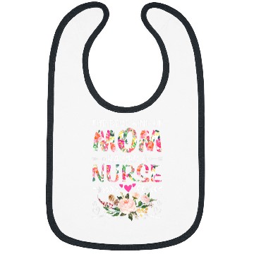 Discover nurses Job Kind Of Mom Raises A nurses Funny Mothers Day Nursing 13 Bibs