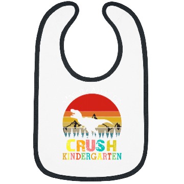 Discover Dinosaur Pet Im Ready To Crush Kindergarten Dinosaur First Day school Bibs