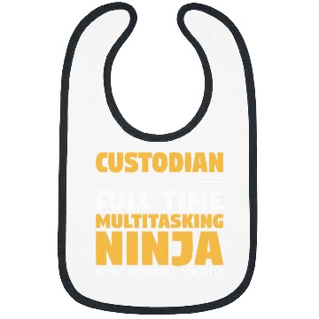 Discover Custodian Only Because Full Time Multitasking Ninja Janitor Bibs