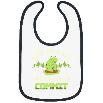 Discover Frog Pet On A Log What Sins Will He Commit Froggy Toad Tadpole Bibs