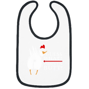 Discover Chicken Pet Guess What Chicken Butt Funny Chicken Meme Chicken Lovers Bibs