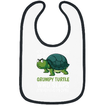 Discover Turtle Pet My Spirit Animal Is Grumpy Turtle Who Slaps Annoying People 185 Bibs