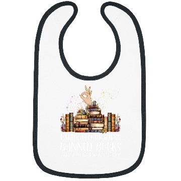 Discover Book Fun Bookaholic I Read Banned Books Funny Bibs