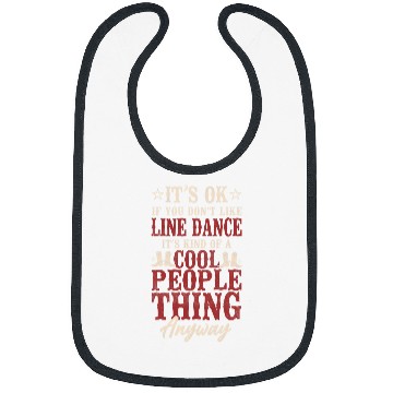 Discover Line Dancing Dance Teacher Its Ok If You Dont Like Line Bibs