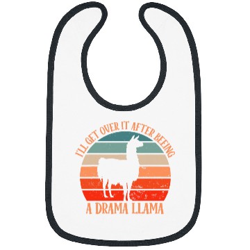 Discover Llama Pet Ill Get Over It After Beeing A Drama LLama 21 Bibs