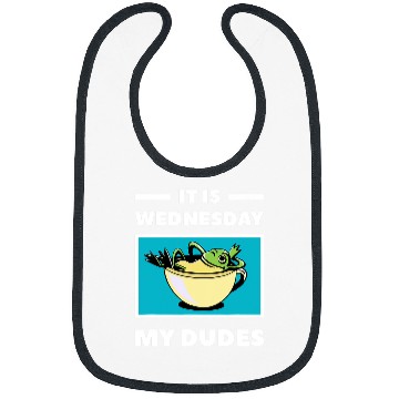 Discover Frog Pet it is wednesday my dudes meme funny frog meme Bibs