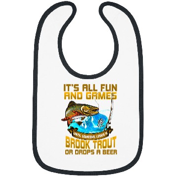 Discover Fishing Fun Mens All Fun Games Someone Loses Funny Brook Trout Fishing Mens Bibs