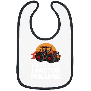 Discover Tractor Fun Pull Farmer I would rather be Tractor Pulling Bibs