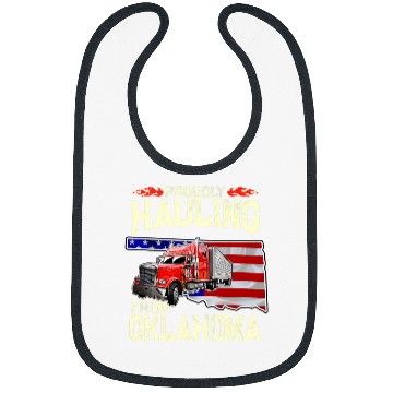 Discover Truck Fun Proudly Hauling From Oklahoma Trucker Bibs