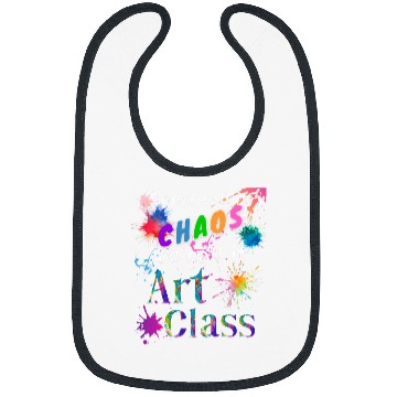 Discover Art Teacher Some Call It Chaos Art Class Artist Art Student Bibs