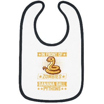 Discover Python Pet I would push you in to zombies 2Royal Banana Ball Python Bibs