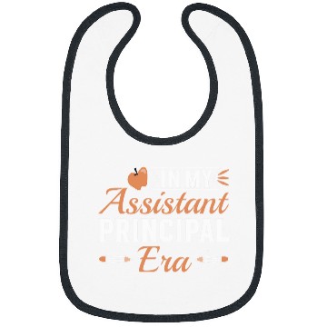 Discover In My Assistant Principal Era 2 Bibs