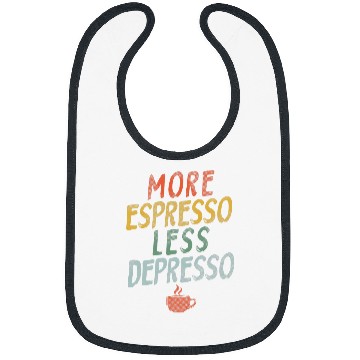 Discover Coffee Fun More Espresso Less Depresso 2 8 Bibs