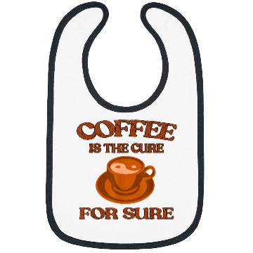 Discover Coffee Fun Is The Cure For Sure Coffee Lover Gift Funny Coffee Bibs