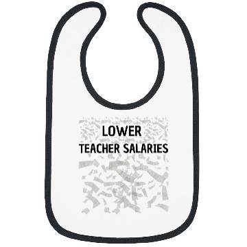 Discover Lower Teacher Salaries Bibs