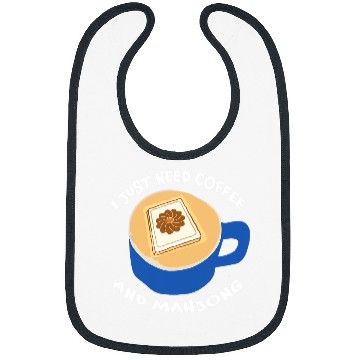 Discover Coffee Fun CF Coffee Mahjong Player I Just Need Coffee Funny Bibs