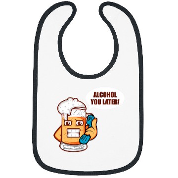 Discover Beer Fun Alcohol You Later Brewer Or Beer Taster Bibs
