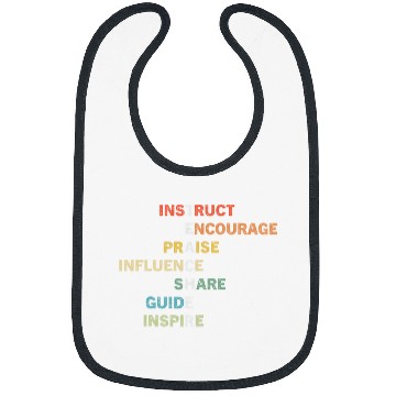 Discover Instruct Encourage Praise Teacher appreciation Bibs