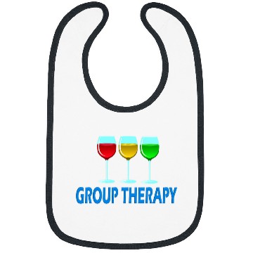 Discover Wines Fun Funny Group Therapy Wines Healing Wines Glass Bibs