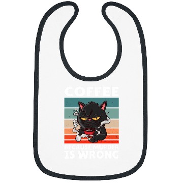 Discover Coffee Fun vintages Coffee Because murders Is Wrong Black comedy Cat Bibs