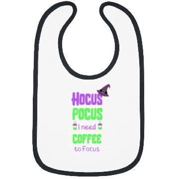 Discover Coffee Fun Hocus Pocus Coffee to Focus Halloween Bibs