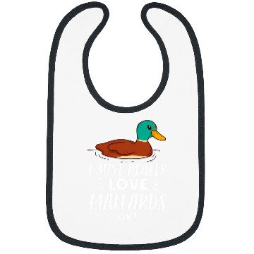 Discover Duck Pet Funny Mallard Duck Lover Gift I Just Really Love Mallards Bibs