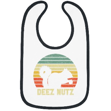 Discover Squirrel Pet Deez Nuts Nutcracker Squirrel Deez Nutz Deezs Nut Funny Bibs