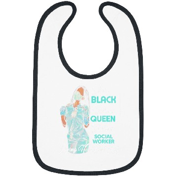 Discover Shes Black Shes a Queen Shes Social Worker Bibs