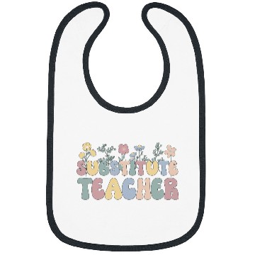 Discover Substitute Teacher Flowers Substitute Teaching Bibs