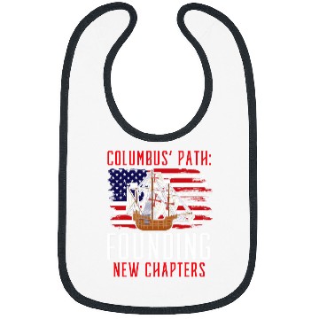 Discover Columbus Path Founding New Chapters Columbus Day Bibs
