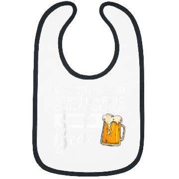 Discover Beer Fun This Air Traffic Controller Needs Beer 1 Bibs
