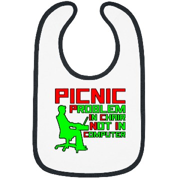 Discover Picnic Problem In Chair Not In Computer 9 Bibs