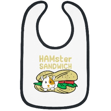 Discover Hamster Pet sandwich funny pun quote Bibs
