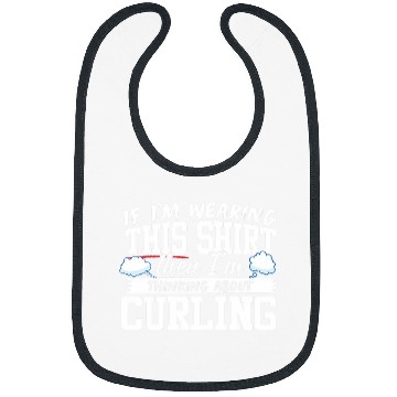 Discover Im Thinking About Curling Bibs