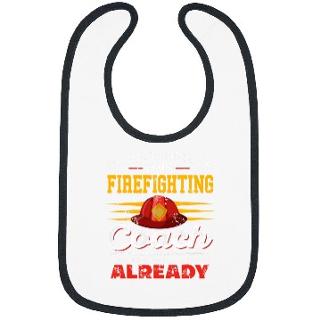 Discover Firefighter Job Do Not Disturb This Firefighting Coachs Present Bibs