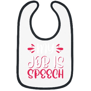 Discover My Job Is Speech Pathology 1 Bibs