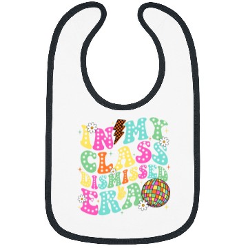 Discover In My Class Dismissed Era Class of 2024 Senior 2024 Teacher Bibs