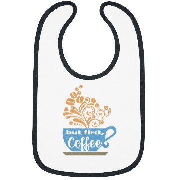 Discover Coffee Fun But First Coffee Blue Java Mug Bibs