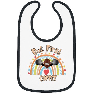 Discover Coffee Fun But First Coffee caffeines Lover Funny Saying Bibs