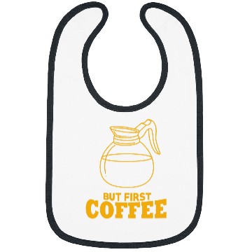 Discover Coffee Fun But First Coffee Funny Coffee Lover 8 Bibs